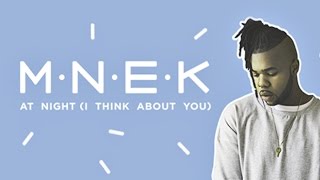 MNEK - At Night, I Think About You (Offer Nissim Remix)
