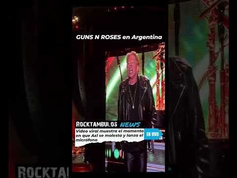 💥Axl (Guns N Roses) se molestó durante el show y explotó contra el micrófono