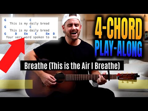 Breathe (This Is The Air I Breathe) - Cover & Practice Play-Through With Chords/Lyrics (4 chords)