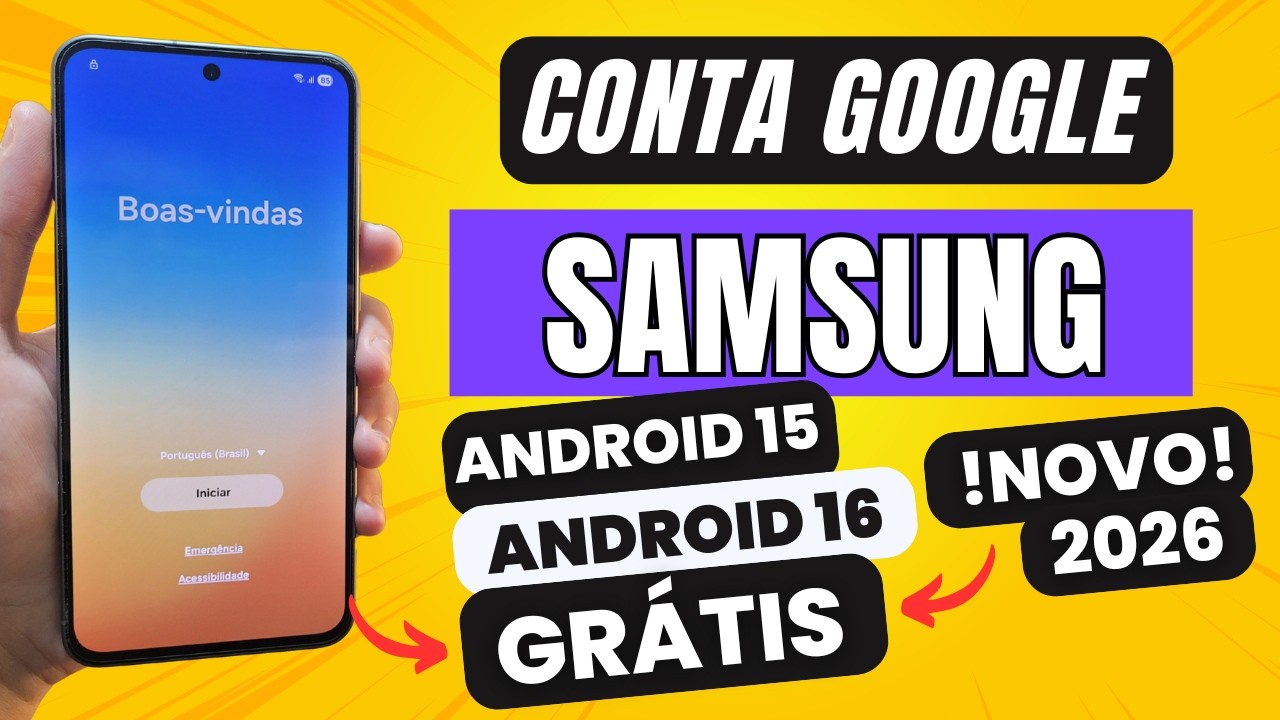 REMOVER CONTA GOOGLE SAMSUNG ATUALIZADO 2026 ANDROID 15 ANDROID 16 NOVO MÉTODO GRÁTIS SEM SERVIDOR