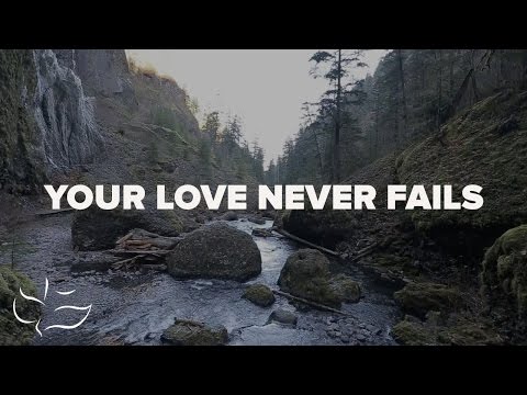 Your Love Never Fails | Maranatha! Music (Lyric Video)