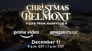 Watch Christmas at Belmont: Live from Nashville!