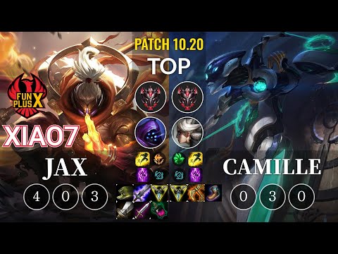 FPB xiao7 Jax vs Camille Top - KR Patch 10.20
