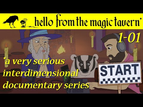 Season 1, Episode 1 - Hello from the Magic Tavern