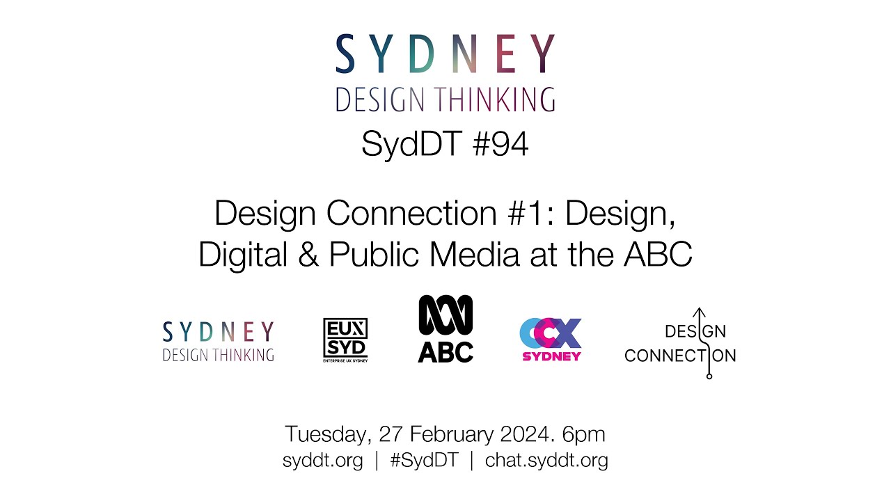 SydDT #94/Design Connection #1: The Intersection of Design, Digital & Public Media at the ABC