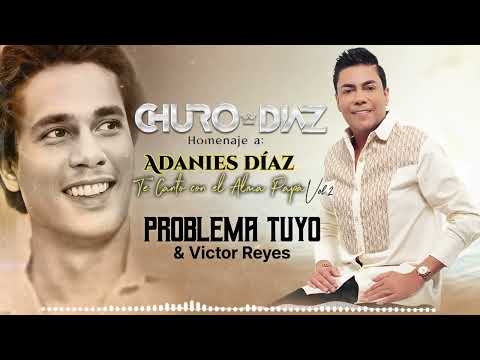 Problema Tuyo - Churo_Diaz  & Víctor Reyes (Audio)