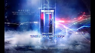 Weezer - Beginning Of The End (Wyld Stallyns Edit) (Video oficial) de Bill&amp;Ted  Salvando El Universo