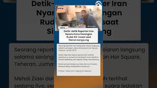Reporter Iran Hampir Kena Serangan Rudal AS-Israel saat Siaran Langsung