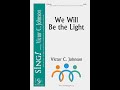 CGE499 We Will Be The Light - Victor C. Johnson