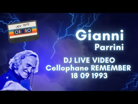 Gianni Parrini DJ Set Video Live@Cellophane Remember 1993