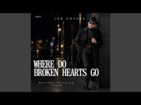 Where Do Broken Hearts Go