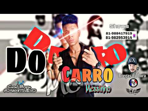 MC MESSINHO - DENTRO DO CARRO - MÚSICA NOVA