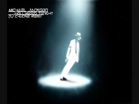 Michael Jackson - Hollywood Tonight (Dj Chuckie Remix) Hot New Song 2011 + Download link!