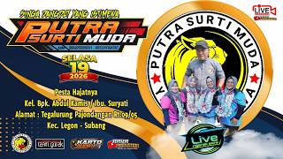 Download lagu 🔴LIVE PUTRA SURTI MUDA |HAJATNYA BPK. ABDUL - IBU.SURYATI | SELASA 19 MEI 2026 |TEGALURUNG-LEGON-SBG mp3