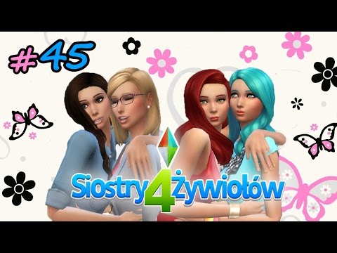 The Sims 4. Siostry 4 Żywiołów (Odc.45) "Czwarta generacja rodu Eris"