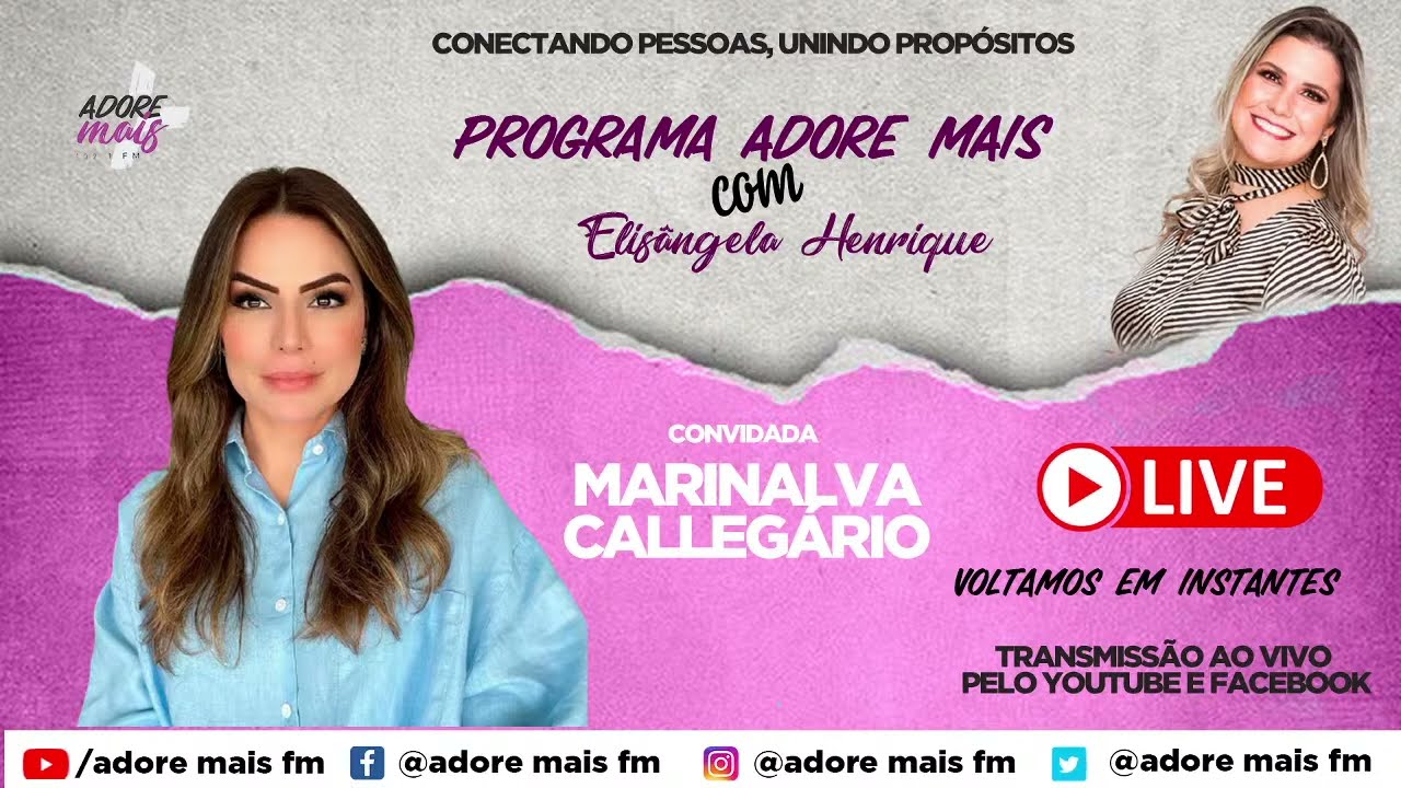ENTREVISTA MARINALVA CALLEGARIO - PROGRAMA ADORE MAIS (21/04/21)