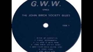 Talkin&#39; John Birch Paranoid Blues