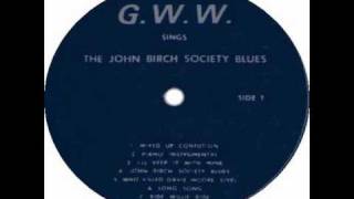 Talkin&#39; John Birch Paranoid Blues