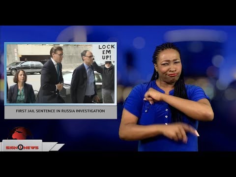 First jail sentence in Russia investigation (ASL - 4.3.18)