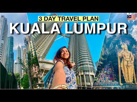 Ultimate Kuala Lumpur Malaysia Travel Guide - 3 Days Itinerary | Solo Travel