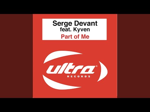 Part of Me (Serge Devant vs. Benny Maze Rework)