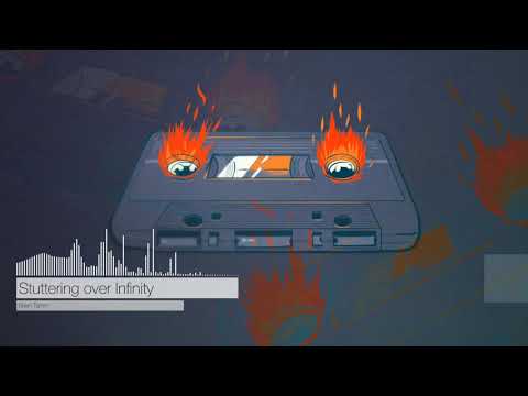 Stuttering over Infinity 180205-110927