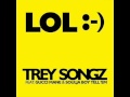 Trey Songz ft. Soulja Boy and Gucci Mane-LOL ...