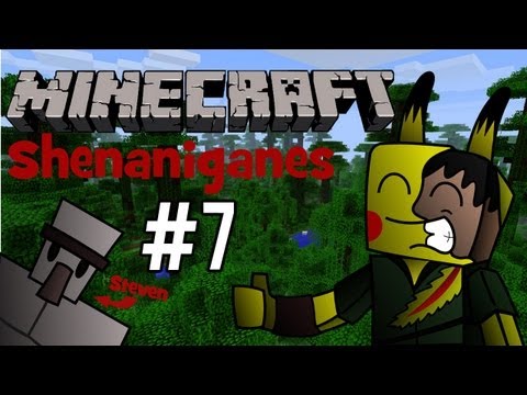Minecraft Shenanigans Ep.7 - YEAH STEVEN