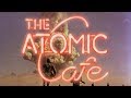 The Atomic Cafe (1982) – Re-Release Trailer