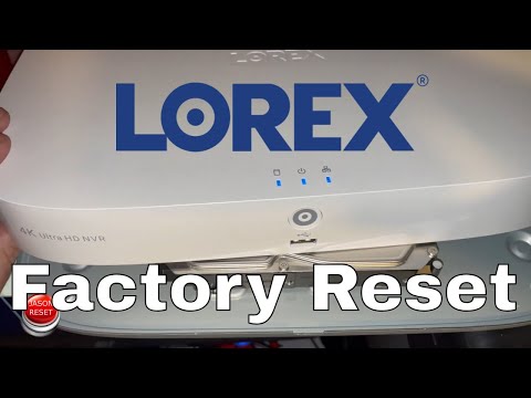 Reset Lorex Dvr