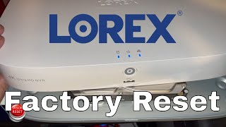 How To Factory Reset Lorex NVR Recorder To Default Setting
