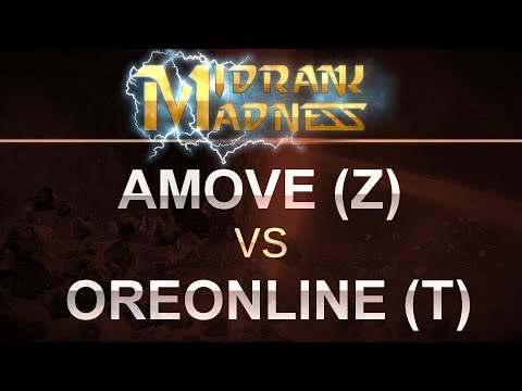 SC2 - MidRank Madness 2017 - Amove (Z) v oreonline (T) on Odyssey