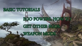 Defiance basic tutorials; weapon mods, ego powers and fast travel