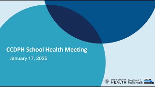 CCDPH School Health January Meeting 20250117 140113 Meeting Recording