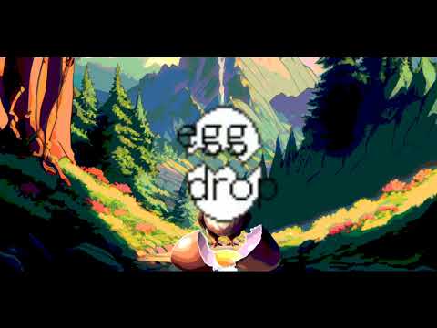 Egg Drop: Bounce, Break, Hatch