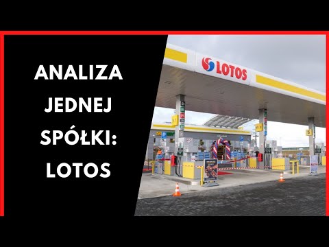 Czy zarobisz na Lotosie? – Analiza paliwowego giganta na GPW, giełda dla każdego