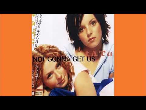 t.A.T.u. - Not Gonna Get Us (Mix By George Calle & Victor Bruno) 2003