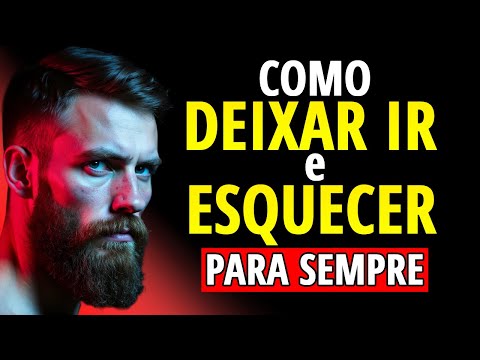 Como Deixar Ir Alguém Que Não Quer Fazer Parte da Sua Vida: Como Esquecer Para Sempre | ESTOICISMO