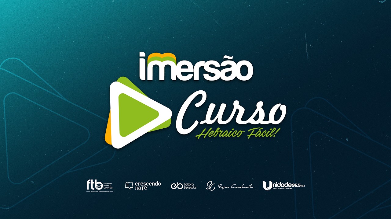 IMERSÃO HEBRAICO FÁCIL - MÓDULO 1