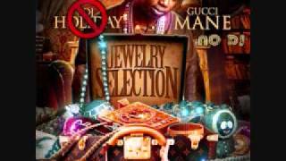 Gucci Mane - It&#39;s Alive - Bonus #2 - Jewelry Selection NO DJ