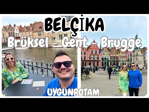 BELÇİKA'DA BRÜKSEL, GENT VE BRUGGE'DE 4 GÜN / BELÇİKA VLOG / GEZİ REHBERİ/ FİYAT PERFORMANS ÖNERİLER