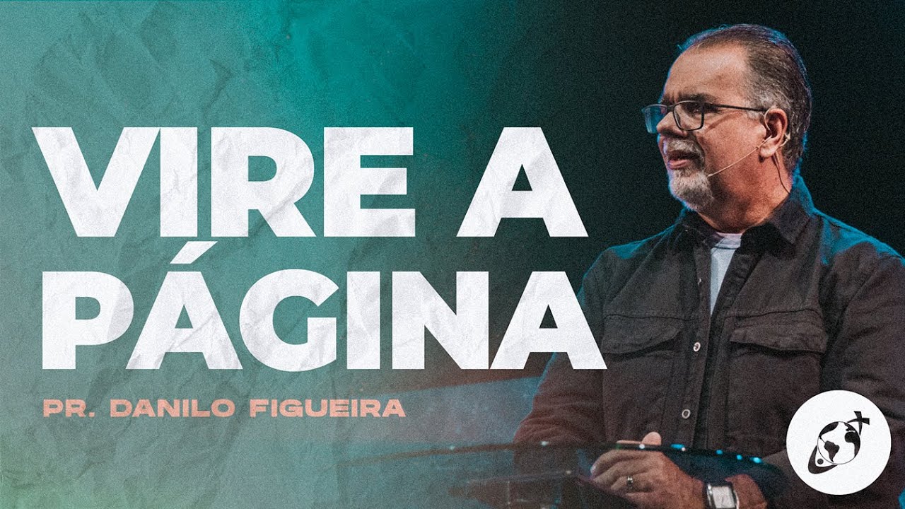 VIRE A PÁGINA! | Pr. Danilo Figueira