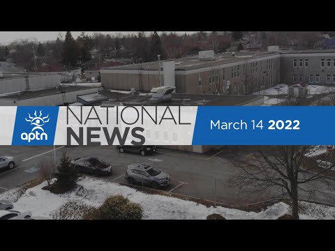 APTN National News March 14, 2022 – First Indigenous Crime Stoppers, School name change