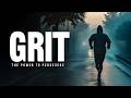 GRIT THE POWER OF PERSEVERANCE Powerful Motivational Speeches