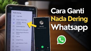 Download lagu Cara Mengganti Nada Dering WhatsApp dengan Lagu mp3