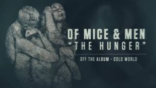 Of Mice &amp; Men - The Hunger
