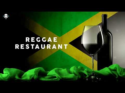 Reggae Restaurant   Cool Music 2021
