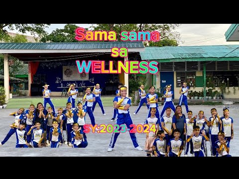 Sama Sama Sa WellNess (fullvedio)