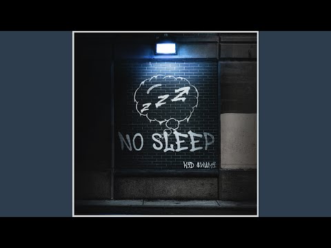 No Sleep