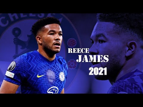 Reece James ● Amazing Skills Show 2021 | HD